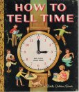 画像1: HOW TO TELL TIME　【a Little Golden Book】 (1)