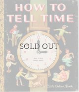 HOW TO TELL TIME　【a Little Golden Book】