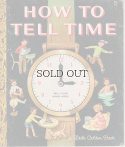 画像1: HOW TO TELL TIME　【a Little Golden Book】