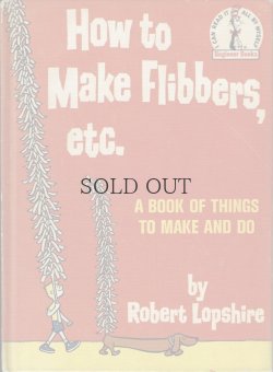 画像1: How to Make Flibbers , etc.　【Beginner Books】