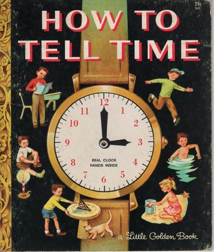 HOW TO TELL TIME　【a Little Golden Book】